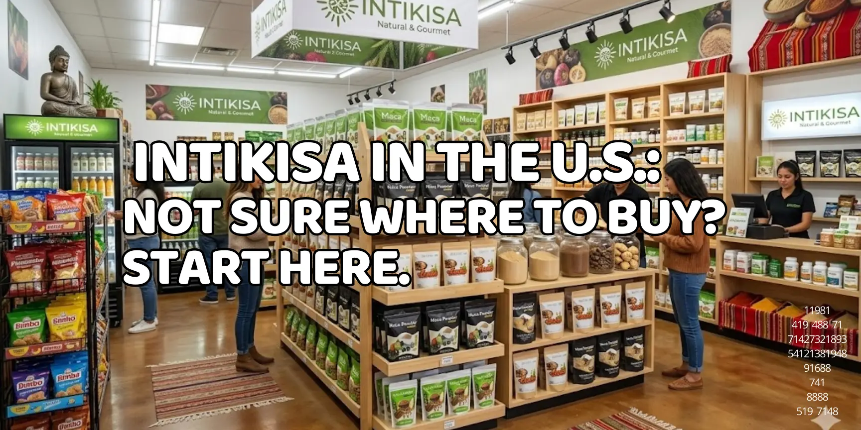 INTIKISA in the U.S. Not Sure Where to Buy Start Here.